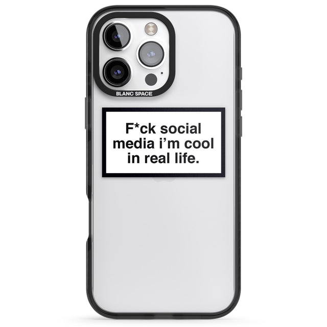 iPhone 16 Pro Max F*ck Social Media Black Impact Phone Case