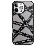 iPhone 16 Pro Max Caution Tape Phrases Cute But Psycho Black Impact Phone Case