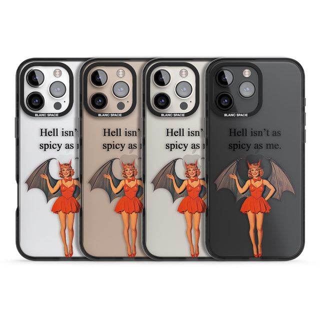 Hell Isn't As Spicy As Me Black Impact Phone Case for iPhone 16 Pro, iPhone 16 Pro Max