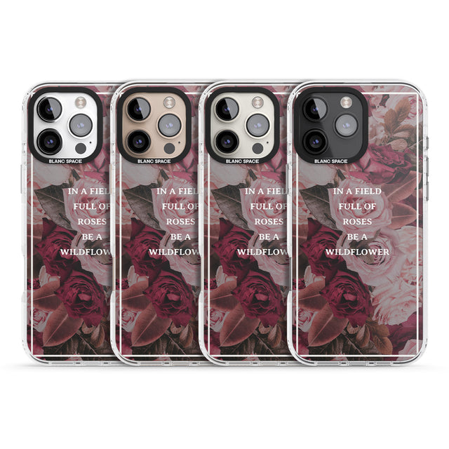 iPhone 16 Pro Max Be a Wildflower Floral Quote Black Impact Phone Case