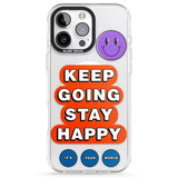 iPhone 16 Keep Going Stay Happy Clear Impact Phone Case