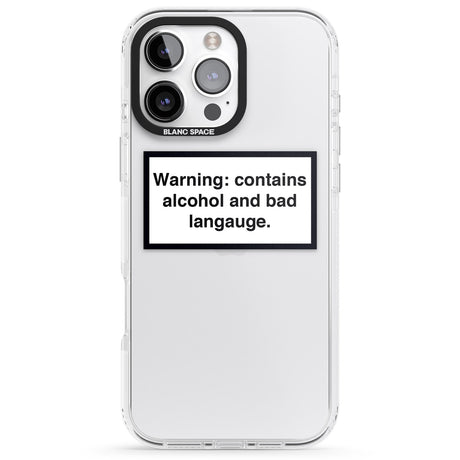 iPhone 16 Pro Max Warning: Contains Alcohol & Bad Language Black Impact Phone Case