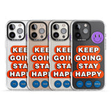 iPhone 16 Keep Going Stay Happy Clear Impact Phone Case