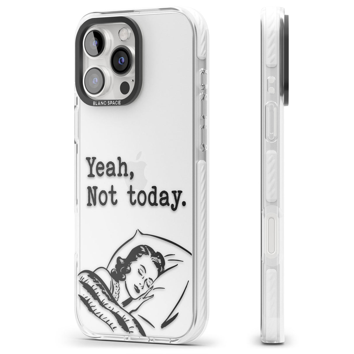 Yeah, Not Today Impact Phone Case for iPhone 16 Pro, iPhone 16 Pro Max