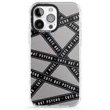 iPhone 16 Pro Max Caution Tape Phrases Cute But Psycho Black Impact Phone Case