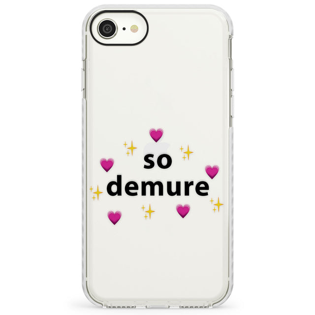 So DemureImpact Phone Case for iPhone SE