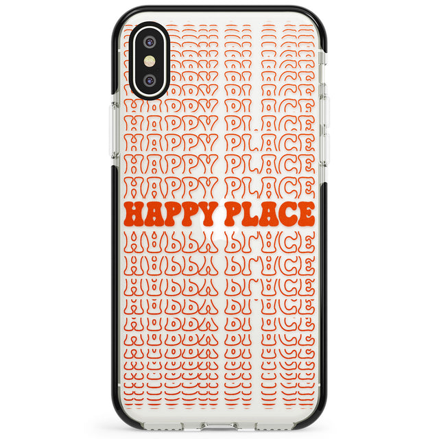 Happy Place (Orange) Phone Case for iPhone X XS Max XR