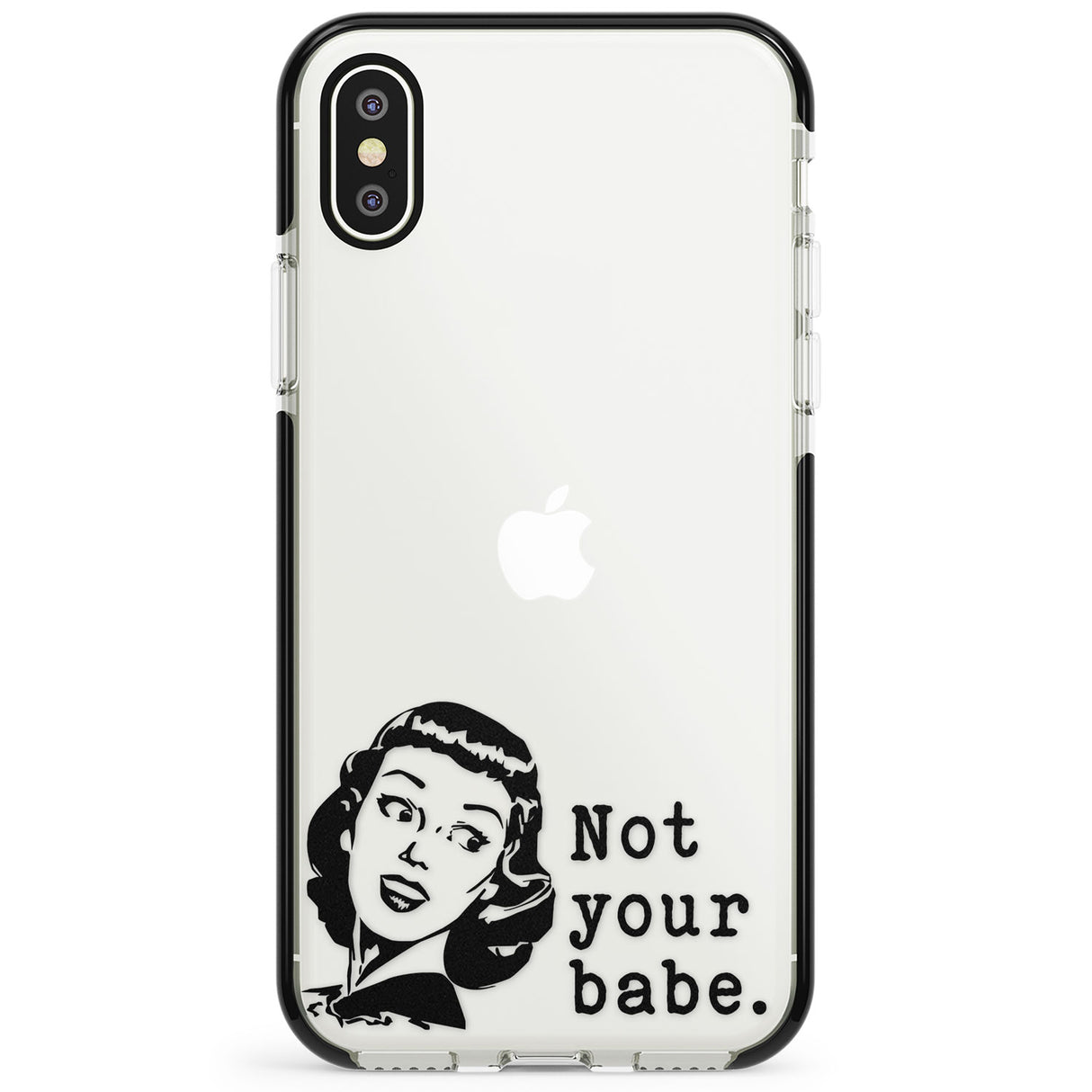 Not Your Babe Phone Case for iPhone X XS Max XR