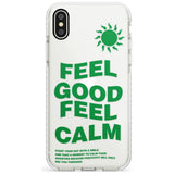 Feel Good Feel Calm (Green) Phone Case for iPhone X XS Max XR