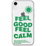 Feel Good Feel Calm (Green) Phone Case for iPhone X XS Max XR