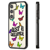 Just a Dreamer Butterfly Impact Phone Case for Samsung Galaxy S24, Samsung Galaxy S23, Samsung Galaxy S22