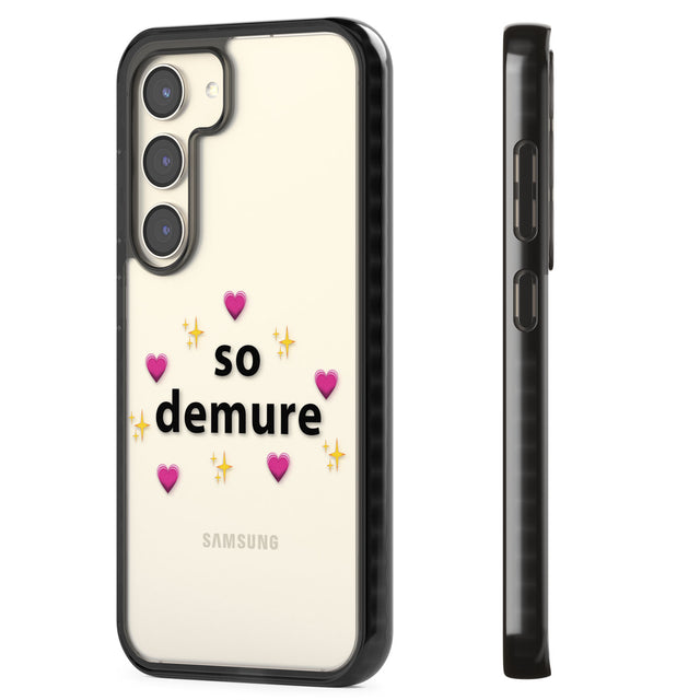 So Demure Impact Phone Case for Samsung Galaxy S24, Samsung Galaxy S23, Samsung Galaxy S22