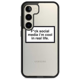 F*ck Social Media Phone Case Samsung S22 / Black Impact Case,Samsung S23 / Black Impact Case Blanc Space