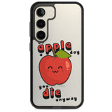 An Apple a Day Impact Phone Case for Samsung Galaxy S24, Samsung Galaxy S23, Samsung Galaxy S22