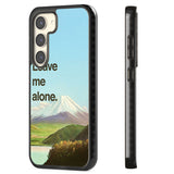 Leave me alone Impact Phone Case for Samsung Galaxy S24, Samsung Galaxy S23, Samsung Galaxy S22