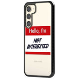 Funny Hello Name Tag Not Interested Phone Case iPhone 15 Pro Max / Black Impact Case,iPhone 15 Plus / Black Impact Case,iPhone 15 Pro / Black Impact Case,iPhone 15 / Black Impact Case,iPhone 15 Pro Max / Impact Case,iPhone 15 Plus / Impact Case,iPhone 15 Pro / Impact Case,iPhone 15 / Impact Case,iPhone 15 Pro Max / Magsafe Black Impact Case,iPhone 15 Plus / Magsafe Black Impact Case,iPhone 15 Pro / Magsafe Black Impact Case,iPhone 15 / Magsafe Black Impact Case,iPhone 14 Pro Max / Black Impact Case,iPhone 1