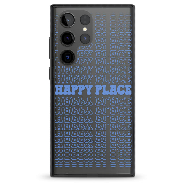 Happy Place (Blue) Impact Phone Case for Samsung Galaxy S24 Ultra , Samsung Galaxy S23 Ultra, Samsung Galaxy S22 Ultra