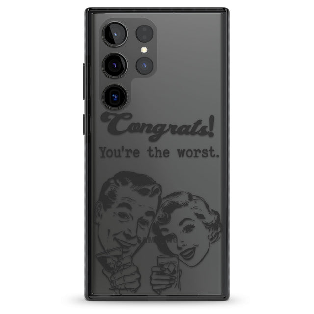 Congrats! You're the worst Impact Phone Case for Samsung Galaxy S24 Ultra , Samsung Galaxy S23 Ultra, Samsung Galaxy S22 Ultra