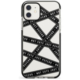 Caution Tape (Clear) Not Cute Just Psycho Black Impact Phone Case for iPhone 11