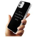 Leave me alone Impact Phone Case for iPhone 11