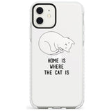 Home Is Where the Cat is Slim TPU Phone Case for iPhone 11