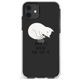 Home Is Where the Cat is Slim TPU Phone Case for iPhone 11