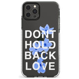 Don't Hold Back Love - Blue & White Impact Phone Case for iPhone 11, iphone 12