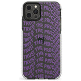 Trust The Process Impact Phone Case for iPhone 11 Pro Max