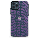 Trust The Process Impact Phone Case for iPhone 11 Pro Max