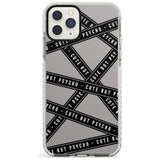 Caution Tape Phrases Cute But Psycho Impact Phone Case for iPhone 11 Pro Max