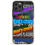 That's Crazy Slim TPU Phone Case for iPhone 11 Pro Max