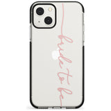 Bride to Be - Transparent Wedding Design Phone Case iPhone 13 Mini / Black Impact Case Blanc Space