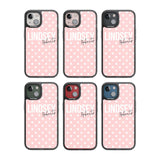 Personalised Pink Polka Custom Phone Case iPhone 15 Pro Max / Black Impact Case,iPhone 15 Plus / Black Impact Case,iPhone 15 Pro / Black Impact Case,iPhone 15 / Black Impact Case,iPhone 15 Pro Max / Impact Case,iPhone 15 Plus / Impact Case,iPhone 15 Pro / Impact Case,iPhone 15 / Impact Case,iPhone 15 Pro Max / Magsafe Black Impact Case,iPhone 15 Plus / Magsafe Black Impact Case,iPhone 15 Pro / Magsafe Black Impact Case,iPhone 15 / Magsafe Black Impact Case,iPhone 14 Pro Max / Black Impact Case,iPhone 14 Plu