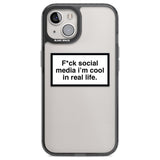 F*ck Social Media Phone Case iPhone 12 / Black Impact Case,iPhone 13 / Black Impact Case,iPhone 12 Pro / Black Impact Case,iPhone 14 / Black Impact Case,iPhone 15 Plus / Black Impact Case,iPhone 15 / Black Impact Case Blanc Space