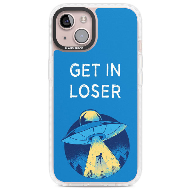 Get in Loser UFO Phone Case iPhone 13 / Impact Case,iPhone 14 / Impact Case,iPhone 15 / Impact Case,iPhone 15 Plus / Impact Case Blanc Space