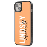 Personalised Bold Name: Peach Custom Phone Case iPhone 15 Pro Max / Black Impact Case,iPhone 15 Plus / Black Impact Case,iPhone 15 Pro / Black Impact Case,iPhone 15 / Black Impact Case,iPhone 15 Pro Max / Impact Case,iPhone 15 Plus / Impact Case,iPhone 15 Pro / Impact Case,iPhone 15 / Impact Case,iPhone 15 Pro Max / Magsafe Black Impact Case,iPhone 15 Plus / Magsafe Black Impact Case,iPhone 15 Pro / Magsafe Black Impact Case,iPhone 15 / Magsafe Black Impact Case,iPhone 14 Pro Max / Black Impact Case,iPhone 