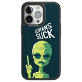 Humans Suck Alien Phone Case iPhone 13 Pro / Black Impact Case,iPhone 14 Pro / Black Impact Case,iPhone 15 Pro / Black Impact Case,iPhone 15 Pro Max / Black Impact Case Blanc Space