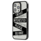 Black Stripes I'm Not Interested Phone Case iPhone 15 Pro Max / Black Impact Case,iPhone 15 Plus / Black Impact Case,iPhone 15 Pro / Black Impact Case,iPhone 15 / Black Impact Case,iPhone 15 Pro Max / Impact Case,iPhone 15 Plus / Impact Case,iPhone 15 Pro / Impact Case,iPhone 15 / Impact Case,iPhone 15 Pro Max / Magsafe Black Impact Case,iPhone 15 Plus / Magsafe Black Impact Case,iPhone 15 Pro / Magsafe Black Impact Case,iPhone 15 / Magsafe Black Impact Case,iPhone 14 Pro Max / Black Impact Case,iPhone 14 P