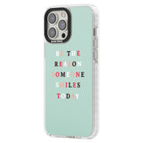 Be the reason someone smiles Phone Case iPhone 15 Pro Max / Black Impact Case,iPhone 15 Plus / Black Impact Case,iPhone 15 Pro / Black Impact Case,iPhone 15 / Black Impact Case,iPhone 15 Pro Max / Impact Case,iPhone 15 Plus / Impact Case,iPhone 15 Pro / Impact Case,iPhone 15 / Impact Case,iPhone 15 Pro Max / Magsafe Black Impact Case,iPhone 15 Plus / Magsafe Black Impact Case,iPhone 15 Pro / Magsafe Black Impact Case,iPhone 15 / Magsafe Black Impact Case,iPhone 14 Pro Max / Black Impact Case,iPhone 14 Plus 