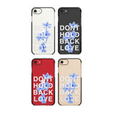 Don't Hold Back Love - Blue & White Phone Case for iPhone SE