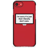 I'm sorry it's just that I literally don't care Pink Fade Impact Phone Case for iPhone SE 8 7 Plus