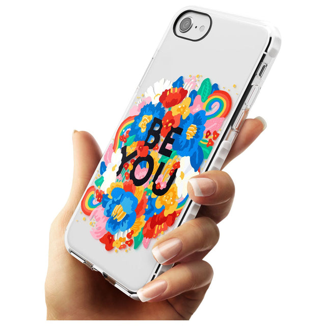 Be You Impact Phone Case for iPhone SE 8 7 Plus