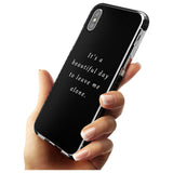 Leave me alone Black Impact Phone Case for iPhone X XS Max XR