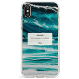 "Don't Change" iPhone Reminder Slim TPU Phone Case Warehouse X XS Max XR