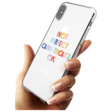 Not Perfect - Clear Slim TPU Phone Case Warehouse X XS Max XR