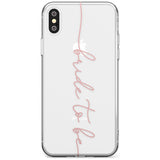 Bride to Be - Transparent Wedding Design Slim TPU Phone Case Warehouse X XS Max XR